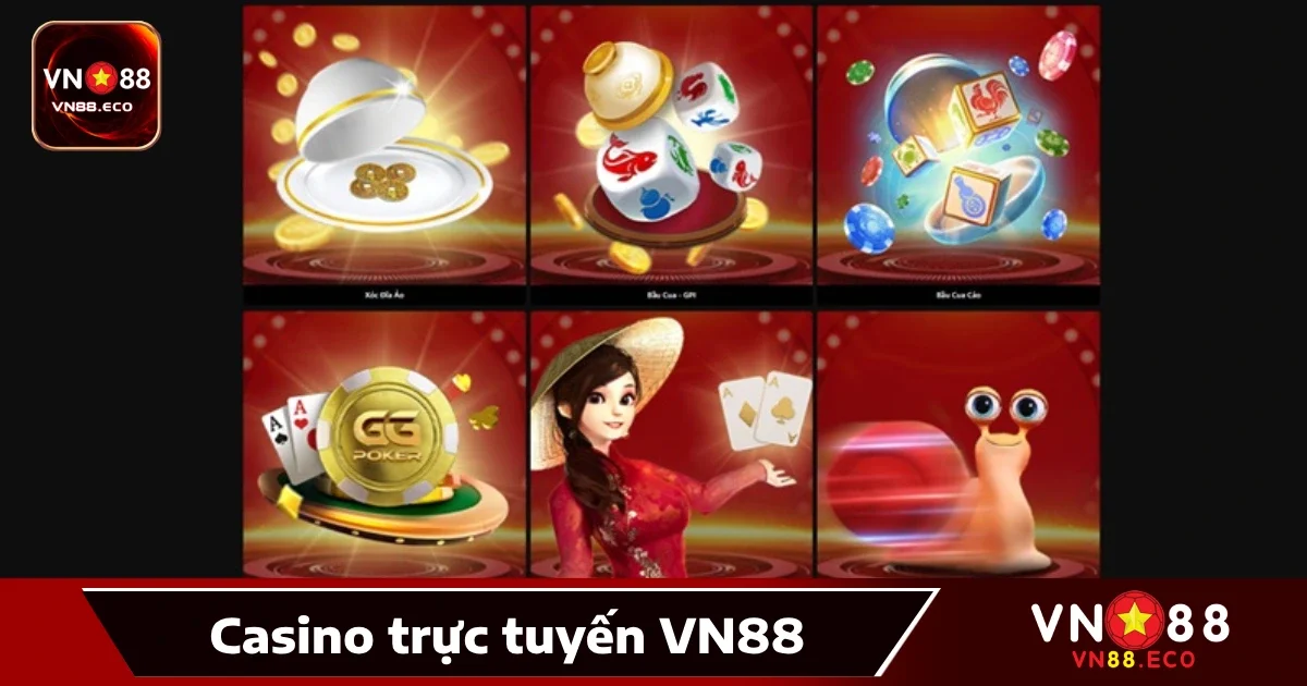 Các trò chơi Casino đỉnh cao tại VN88