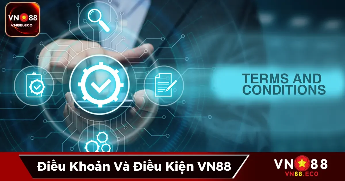 Quy định về đăng ký và sử dụng tài khoản tại VN88