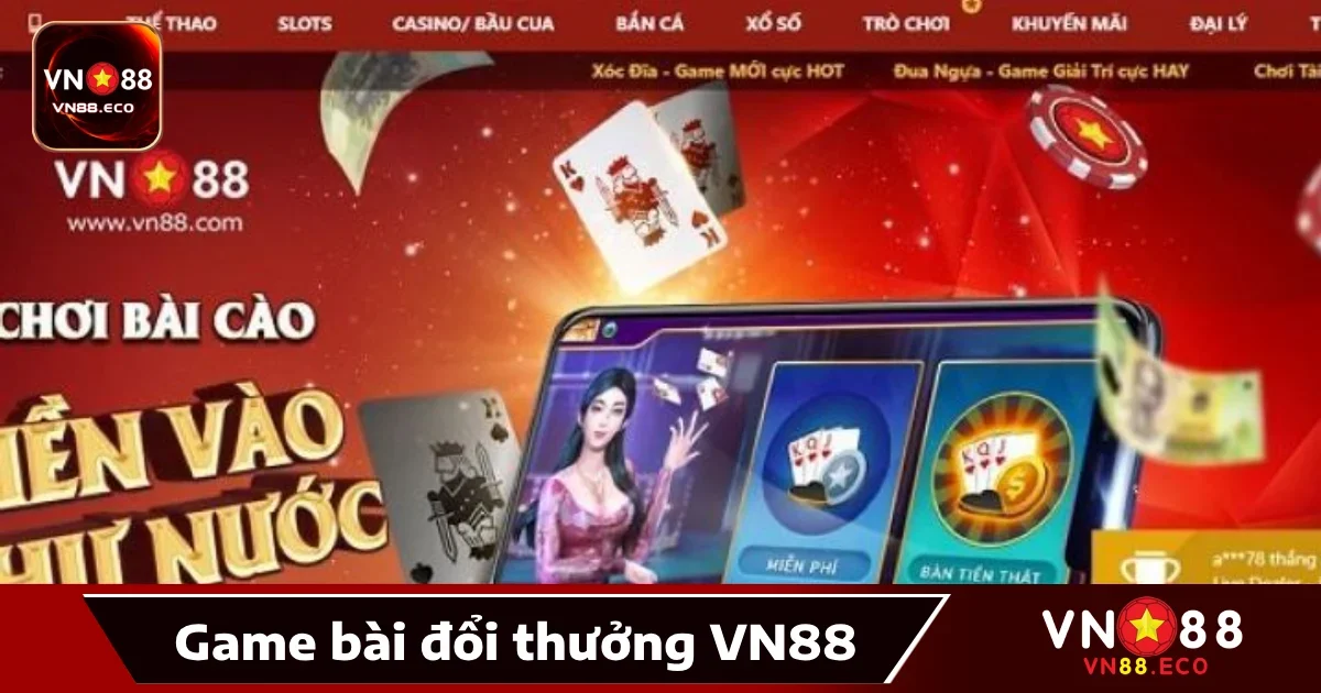 Tại sao nên chọn Game bài VN88?