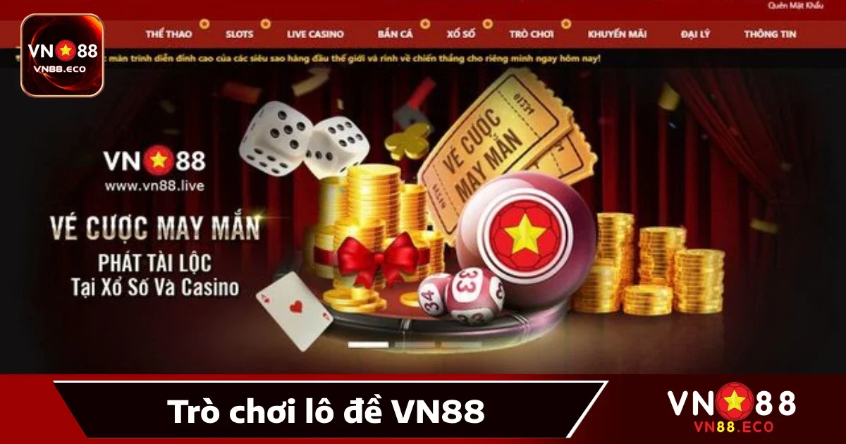 Lô Đề VN88 3 Các loại cược tại Lô đề VN88