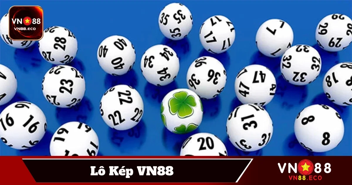 Cách đánh lô kép hiệu quả giúp tăng cơ hội thắng lớn